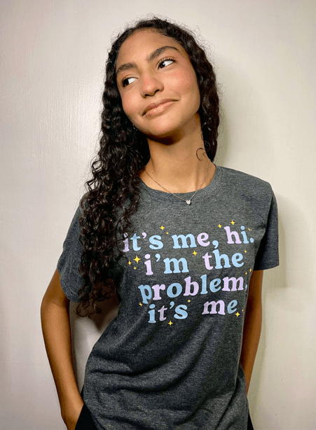 Camisa its me hi i'm the problem